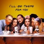 I'll Be There For You Kanvas Tablo